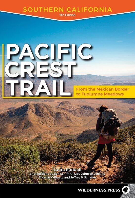 Pacific Crest Trail: Southern California: From the Mexican Border to Tuolumne Meadows
Pacific Crest Trail: Southern California: From the Mexican Border to Tuolumne Meadows