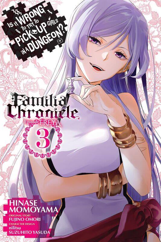 Is It Wrong to Try to Pick Up Girls in a Dungeon Familia Chronicle Episode Freya, Vol. 3 (manga)
Is It Wrong to Try to Pick Up Girls in a Dungeon Familia Chronicle Episode Freya, Vol. 3 (manga)