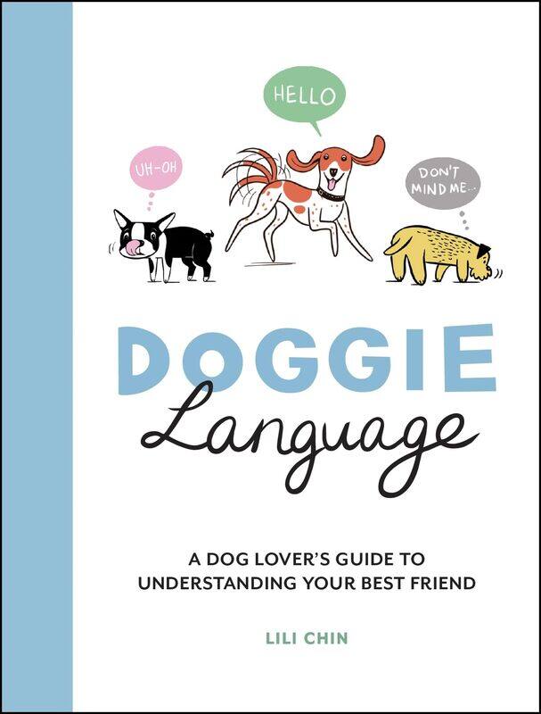 Summersdale Doggie language: a dog lover's guide to understanding your best friend
Summersdale Doggie language: a dog lover's guide to understanding your best friend
