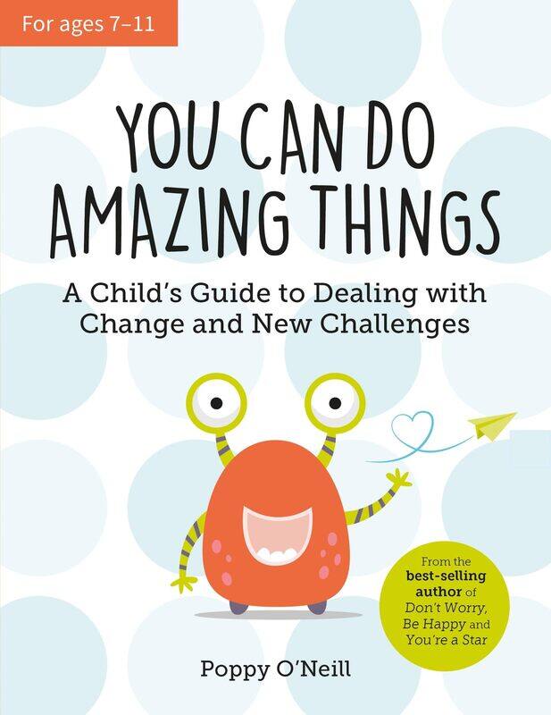 You Can Do Amazing Things: A Child's Guide to Dealing with Change and New Challenges
You Can Do Amazing Things: A Child's Guide to Dealing with Change and New Challenges