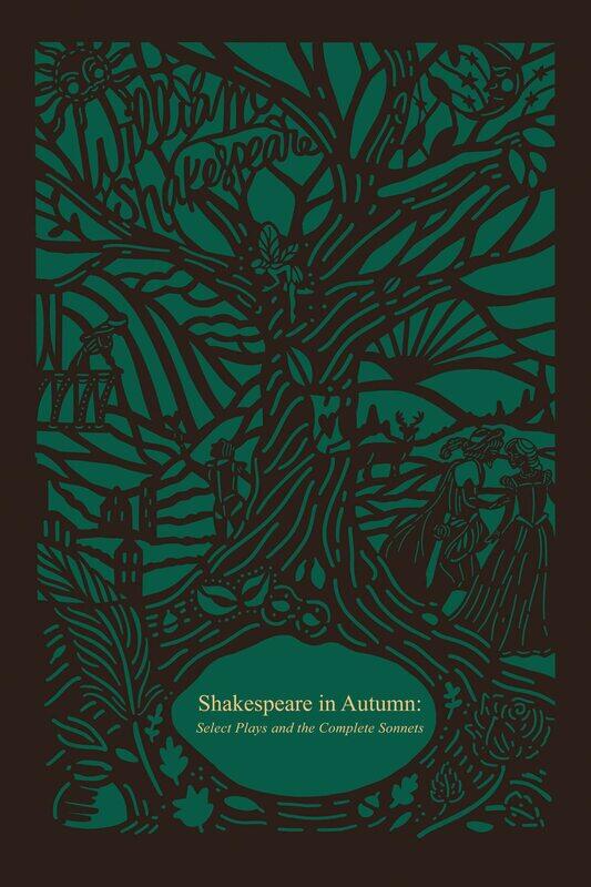 Shakespeare in Autumn (Seasons Edition -- Fall): Select Plays and the Complete Sonnets
Shakespeare in Autumn (Seasons Edition -- Fall): Select Plays and the Complete Sonnets