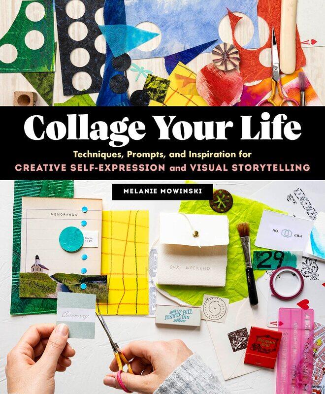Collage Your Life: Techniques, Prompts, and Inspiration for Creative Self-Expression and Visual Storytelling
Collage Your Life: Techniques, Prompts, and Inspiration for Creative Self-Expression and Visual Storytelling