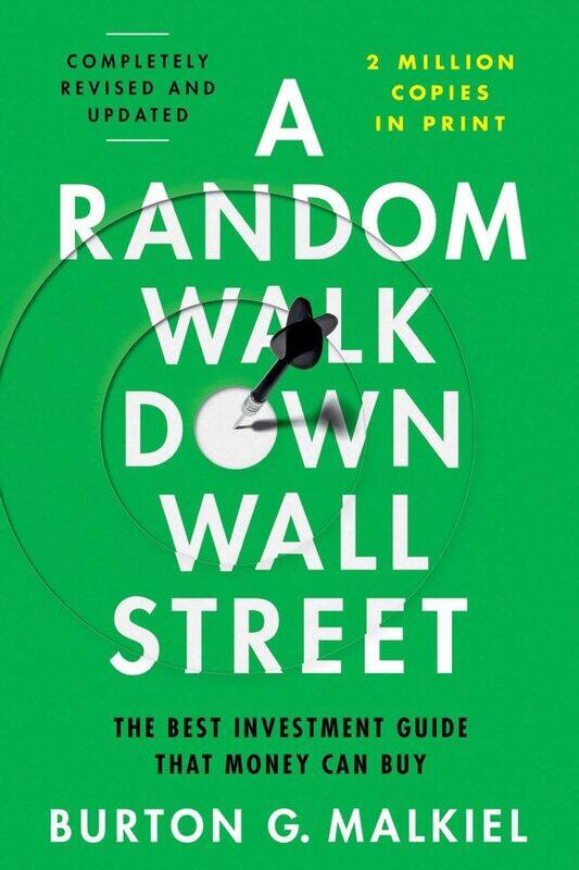W. W. Norton & Company A Random Walk Down Wall Street: The Best Investment Guide That Money Can Buy
W. W. Norton & Company A Random Walk Down Wall Street: The Best Investment Guide That Money Can Buy