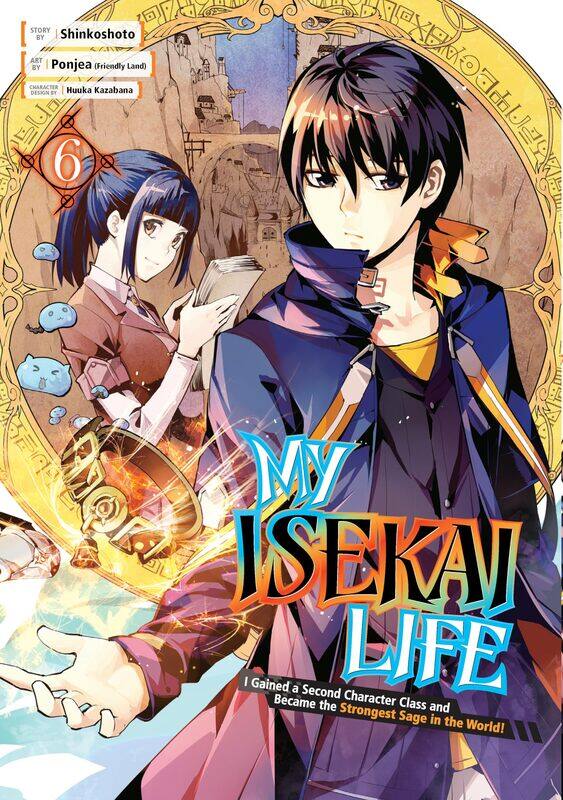 My Isekai Life 06: I Gained a Second Character Class and Became the Strongest Sage in the World!
My Isekai Life 06: I Gained a Second Character Class and Became the Strongest Sage in the World!
