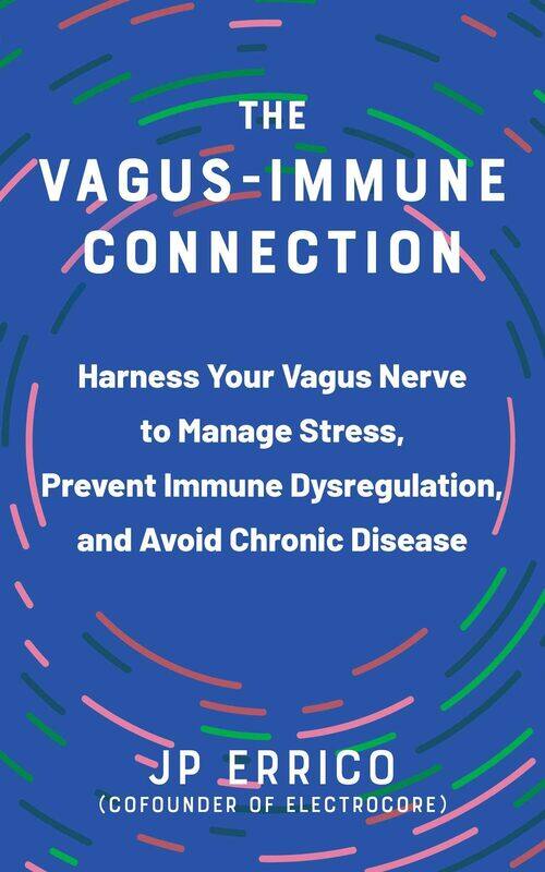 The Vagus-Immune Connection: Harness Your Vagus Nerve to Manage Stress, Prevent Immune Dysregulation, and Avoid Chronic Disease
The Vagus-Immune Connection: Harness Your Vagus Nerve to Manage Stress, Prevent Immune Dysregulation, and Avoid Chronic Disease