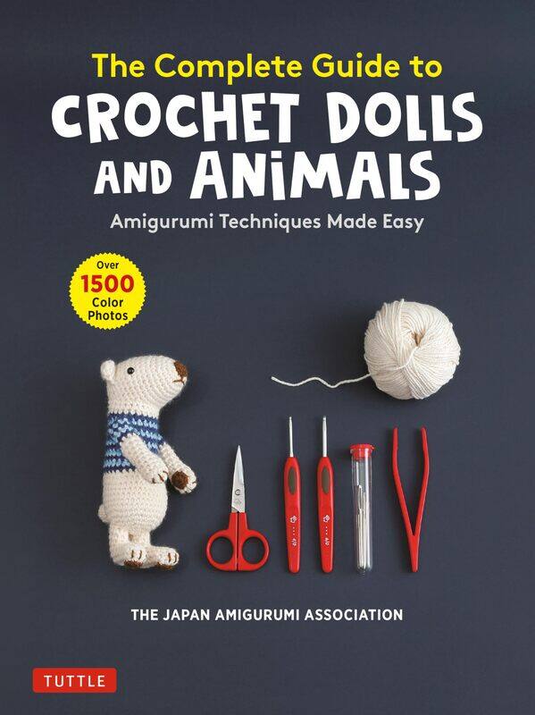 Tuttle Publishing The Complete Guide to Crochet Dolls and Animals: Amigurumi Techniques Made Easy (With over 1,500 Color Photos)
Tuttle Publishing The Complete Guide to Crochet Dolls and Animals: Amigurumi Techniques Made Easy (With over 1,500 Color Photos)