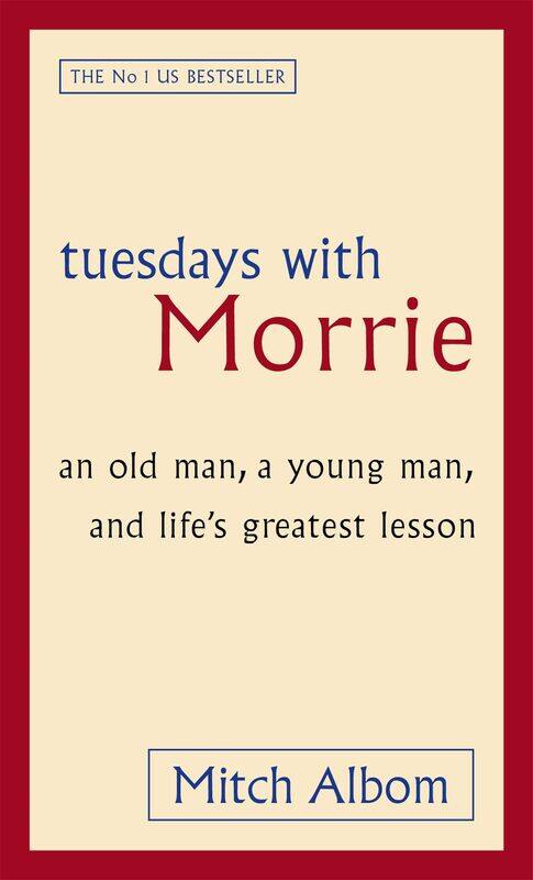 Hachette Tuesdays With Morrie: An old man, a young man, and life's greatest lesson
Hachette Tuesdays With Morrie: An old man, a young man, and life's greatest lesson