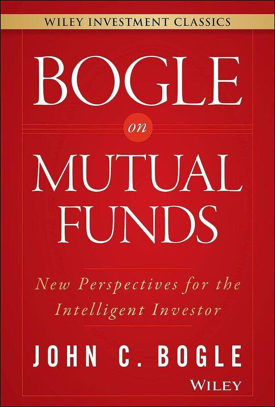 WILEY Bogle On Mutual Funds: New Perspectives For The Intelligent Investor
WILEY Bogle On Mutual Funds: New Perspectives For The Intelligent Investor