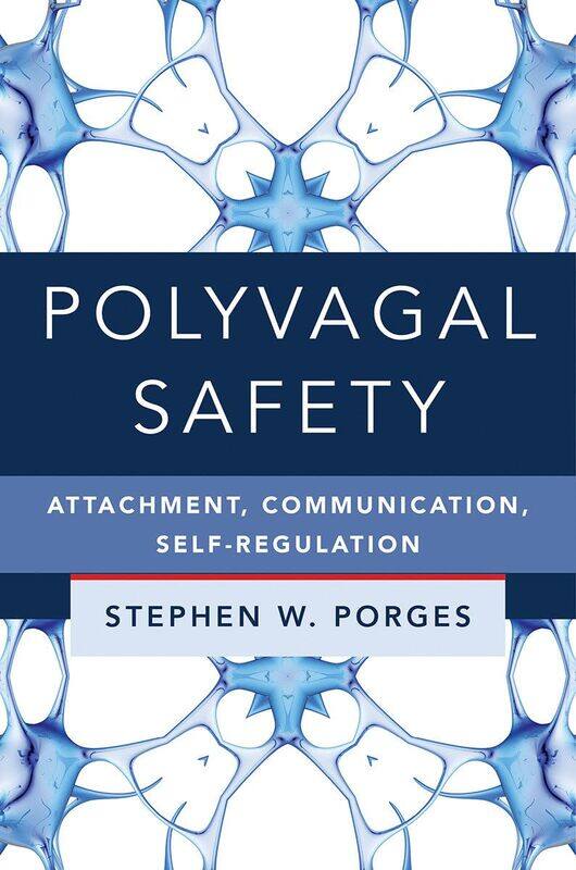 W. W. Norton & Company Polyvagal Safety: Attachment, Communication, Self-Regulation
W. W. Norton & Company Polyvagal Safety: Attachment, Communication, Self-Regulation