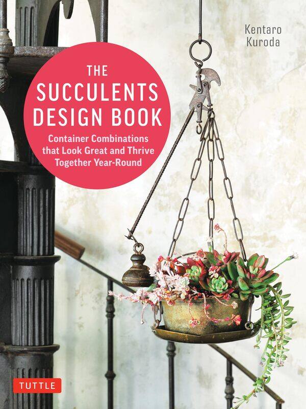 The Succulents Design Book: Container Combinations That Look Great and Thrive Together Year-Round
The Succulents Design Book: Container Combinations That Look Great and Thrive Together Year-Round