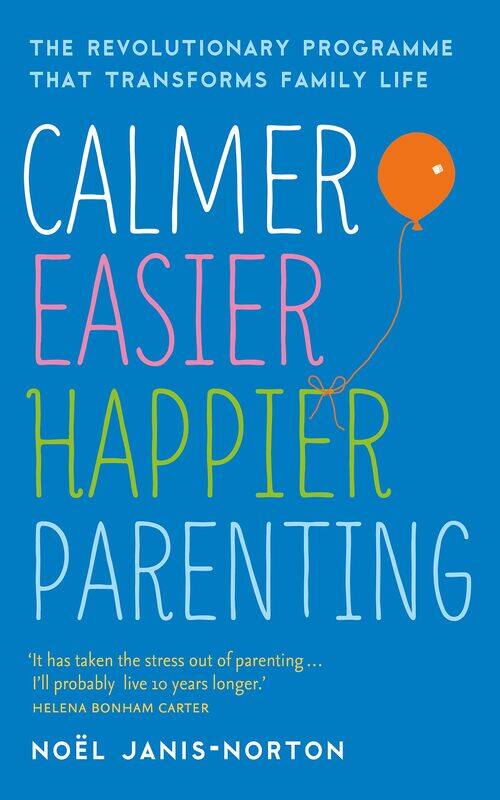 Calmer, Easier, Happier Parenting : The Revolutionary Programme That Transforms Family Life
Calmer, Easier, Happier Parenting : The Revolutionary Programme That Transforms Family Life