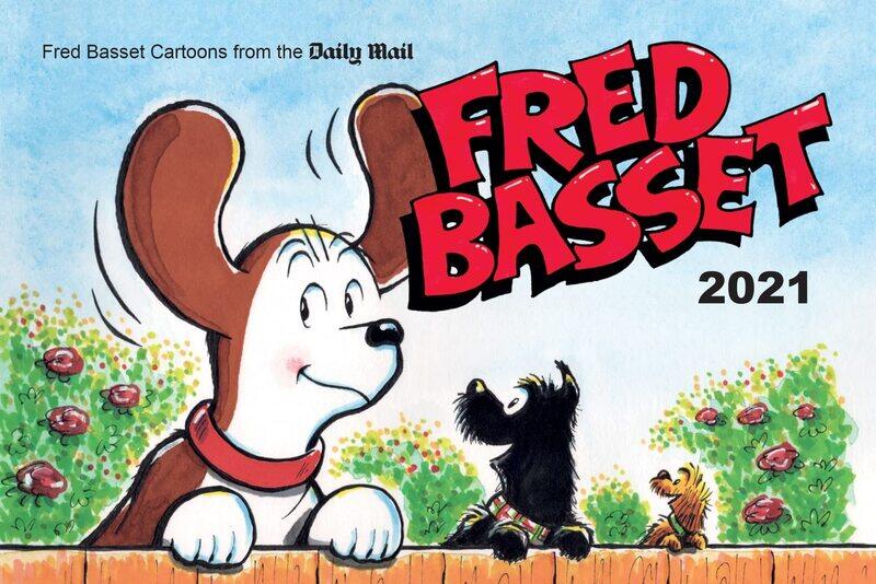 Fred Basset Yearbook 2021: Witty Comic Strips from Britain's Best-Loved Basset Hound
Fred Basset Yearbook 2021: Witty Comic Strips from Britain's Best-Loved Basset Hound