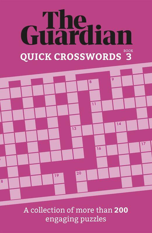 The Guardian Quick Crosswords 3: A Collection of More Than 200 Engaging Puzzles
The Guardian Quick Crosswords 3: A Collection of More Than 200 Engaging Puzzles