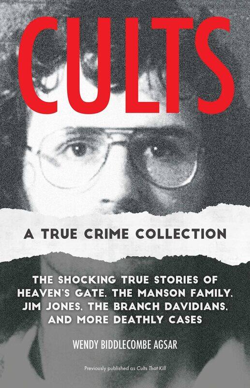 Cults: A True Crime Collection: The Shocking True Stories of Heaven's Gate, the Manson Family, Jim Jones, the Branch Davidians, and More Deathly Cases
Cults: A True Crime Collection: The Shocking True Stories of Heaven's Gate, the Manson Family, Jim Jones, the Branch Davidians, and More Deathly Cases