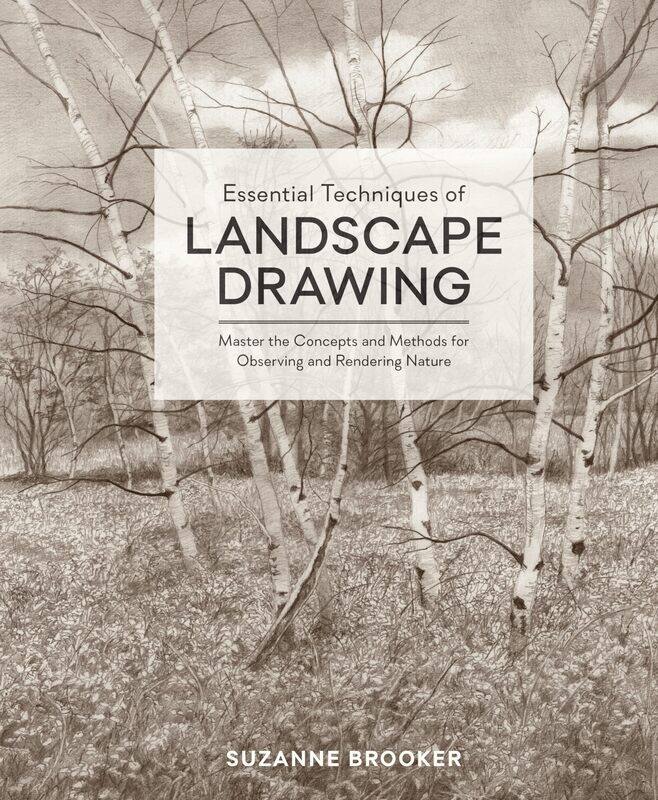Essential Techniques of Landscape Drawing: Master the Concepts and Methods for Observing and Rendering Nature
Essential Techniques of Landscape Drawing: Master the Concepts and Methods for Observing and Rendering Nature