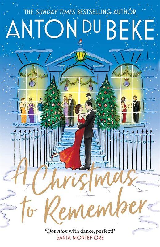 A Christmas to Remember: The festive feel-good romance from the Sunday Times bestselling author, Anton Du Beke
A Christmas to Remember: The festive feel-good romance from the Sunday Times bestselling author, Anton Du Beke