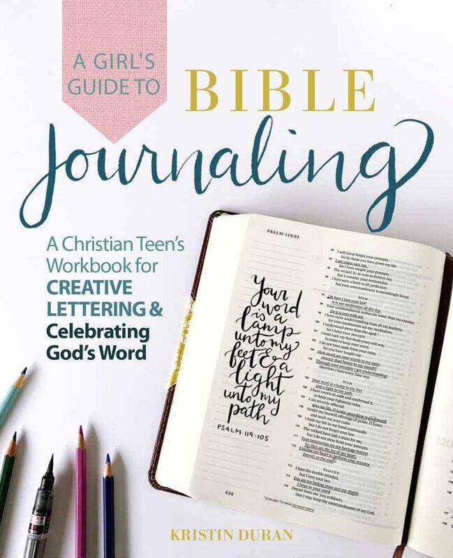 A Girl's Guide To Bible Journaling: A Christian Teen's Workbook for Creative Lettering
A Girl's Guide To Bible Journaling: A Christian Teen's Workbook for Creative Lettering