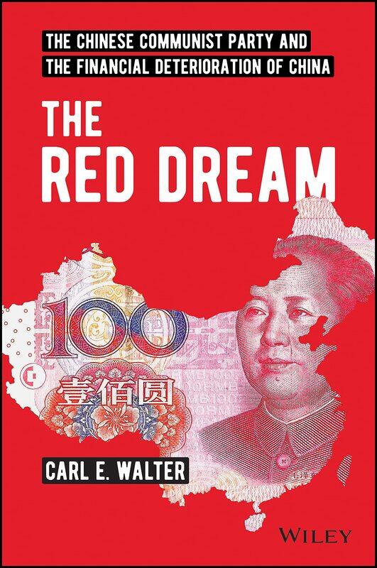 The Red Dream: The Chinese Communist Party and the Financial Deterioration of China
The Red Dream: The Chinese Communist Party and the Financial Deterioration of China
