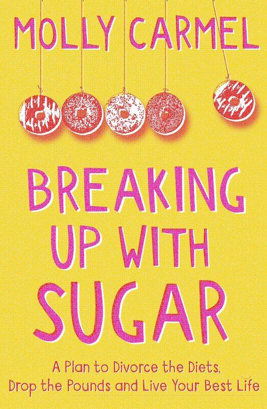 Breaking Up With Sugar: A Plan to Divorce the Diets, Drop the Pounds and Live Your Best Life
Breaking Up With Sugar: A Plan to Divorce the Diets, Drop the Pounds and Live Your Best Life