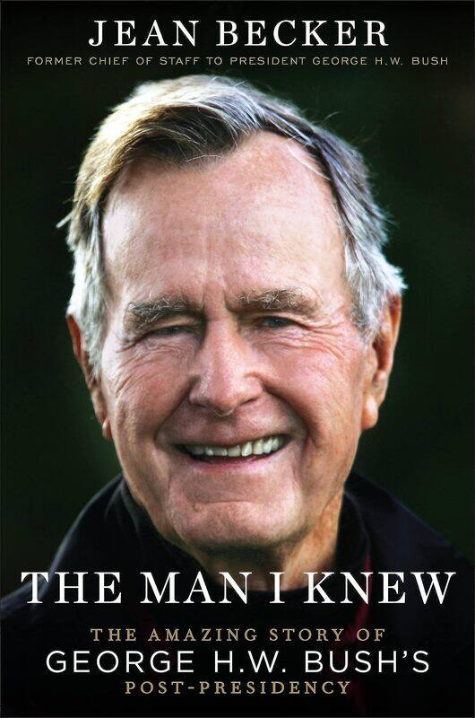 The Man I Knew: The Amazing Comeback Story of George H.W. Bush's Post-Presidency
The Man I Knew: The Amazing Comeback Story of George H.W. Bush's Post-Presidency