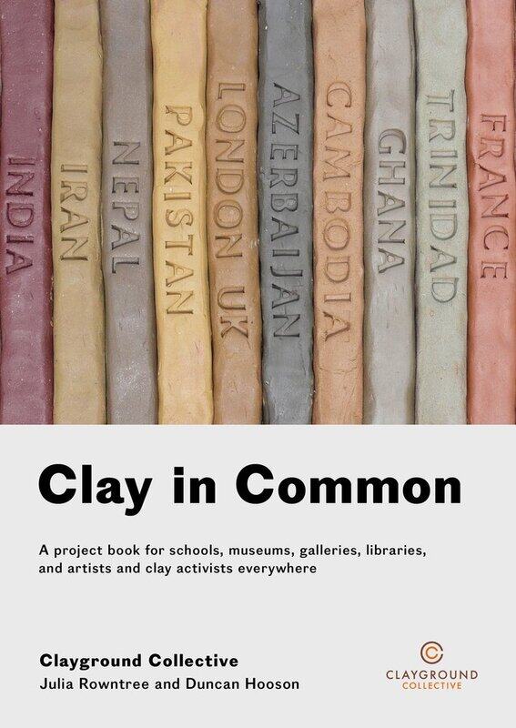 Clay in Common: A Project Book for Schools, Museums, Galleries, Libraries and Artists and Clay Activists Everywhere
Clay in Common: A Project Book for Schools, Museums, Galleries, Libraries and Artists and Clay Activists Everywhere