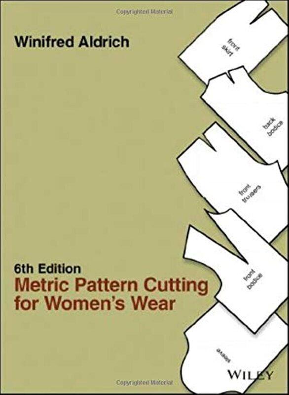 Wiley-Blackwell (an imprint of John Wiley & Sons Ltd) Metric Pattern Cutting for Women's Wear
Wiley-Blackwell (an imprint of John Wiley & Sons Ltd) Metric Pattern Cutting for Women's Wear