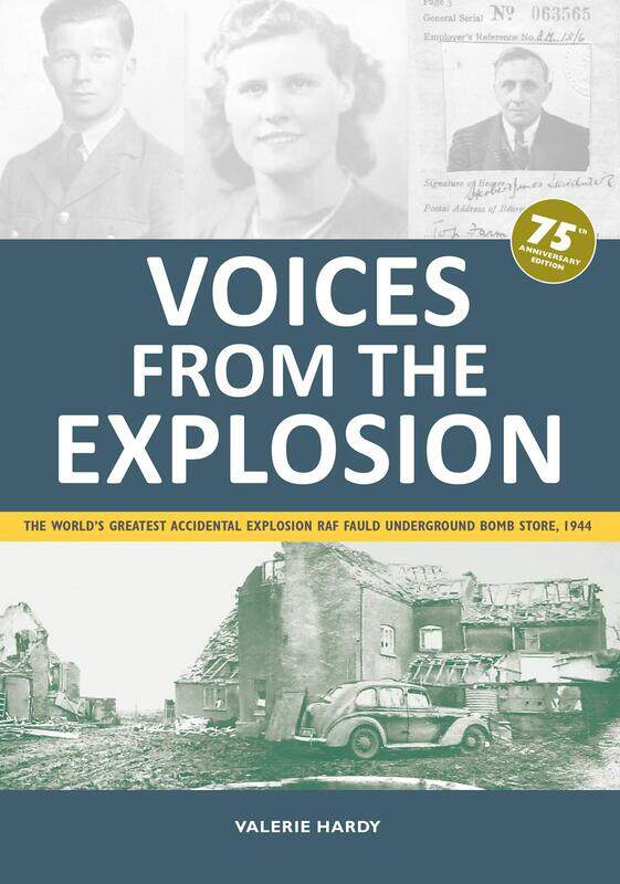 Voices from the Explosion: The World's Greatest Accidental Explosion RAF Fauld Underground Bomb Store, 1944
Voices from the Explosion: The World's Greatest Accidental Explosion RAF Fauld Underground Bomb Store, 1944
