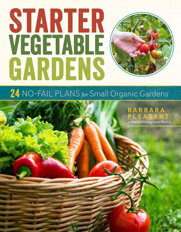 Starter Vegetable Gardens, 2nd Edition: 24 No-Fail Plans for Small Organic Gardens
Starter Vegetable Gardens, 2nd Edition: 24 No-Fail Plans for Small Organic Gardens
