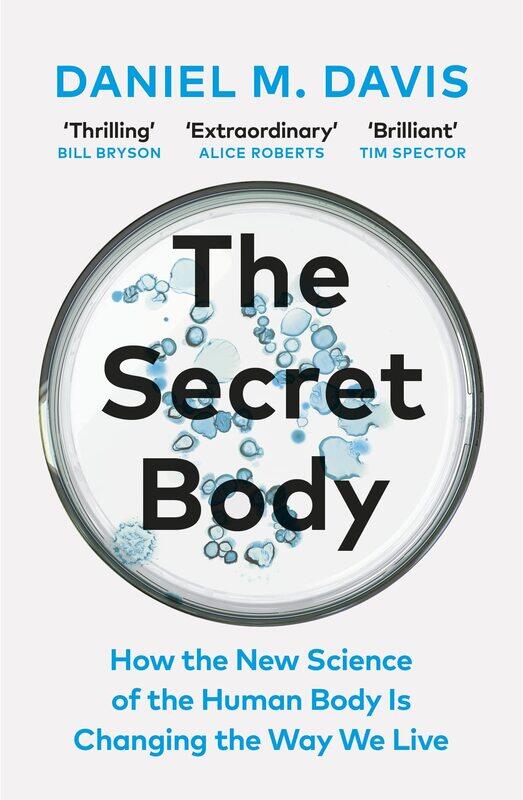 The Secret Body: How the New Science of the Human Body Is Changing the Way We Live
The Secret Body: How the New Science of the Human Body Is Changing the Way We Live