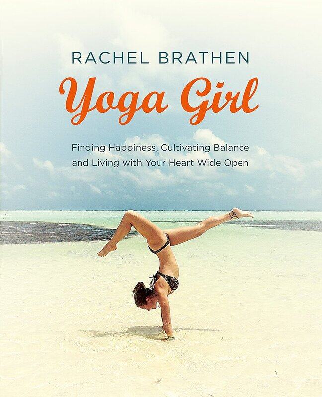 Yoga Girl: Finding Happiness, Cultivating Balance and Living with Your Heart Wide Open
Yoga Girl: Finding Happiness, Cultivating Balance and Living with Your Heart Wide Open
