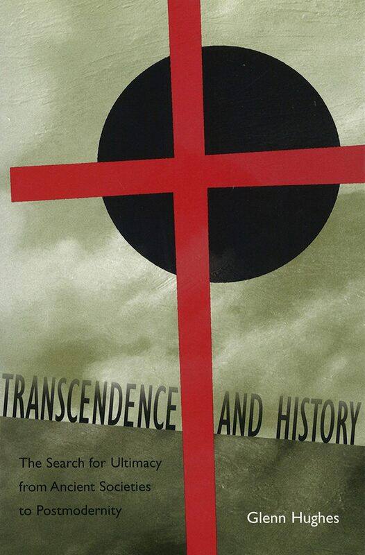 Transcendence and History: The Search for Ultimacy from Ancient Societies to Postmodernity Volume 1
Transcendence and History: The Search for Ultimacy from Ancient Societies to Postmodernity Volume 1
