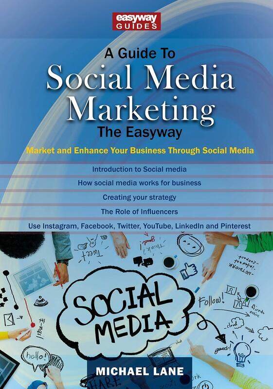 A Guide To Social Media Marketing: Market and Enhance Your Business Through Social Media
A Guide To Social Media Marketing: Market and Enhance Your Business Through Social Media