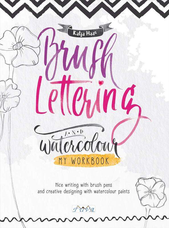 Brush Lettering and Watercolour: My Workbook: Nice Writing with Brush Pens and Creative Designing With Watercolour Paints
Brush Lettering and Watercolour: My Workbook: Nice Writing with Brush Pens and Creative Designing With Watercolour Paints