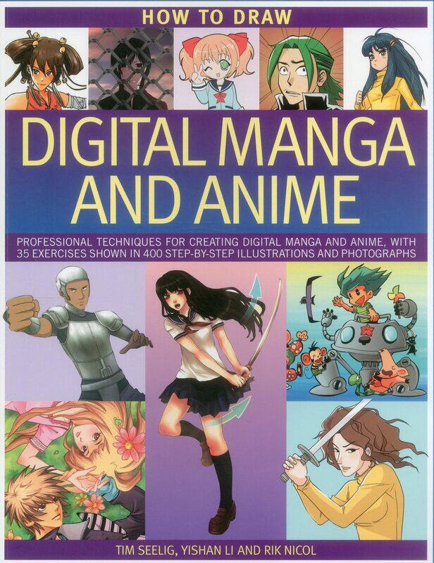 How to Draw Digital Manga and Anime: Professional Techniques for Creating Digital Manga
How to Draw Digital Manga and Anime: Professional Techniques for Creating Digital Manga