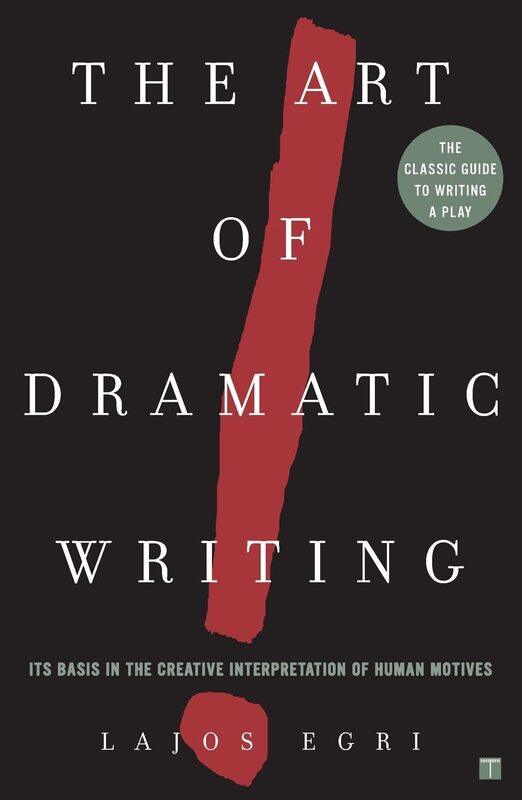Touchstone Art Of Dramatic Writing: Its Basis in the Creative Interpretation of Human Motives
Touchstone Art Of Dramatic Writing: Its Basis in the Creative Interpretation of Human Motives