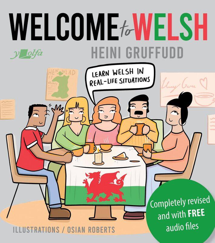 Welcome to Welsh: Complete Welsh Course for Beginners - Totally Revamped & Updated
Welcome to Welsh: Complete Welsh Course for Beginners - Totally Revamped & Updated