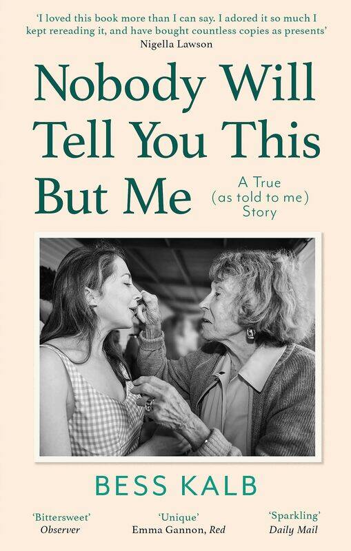 Nobody Will Tell You This But Me: A True (as told to me) Story: 'I loved this book m
Nobody Will Tell You This But Me: A True (as told to me) Story: 'I loved this book m