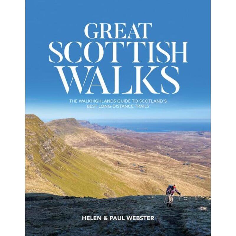 Great Scottish Walks: The Walkhighlands guide to Scotland's best long-distance trails
Great Scottish Walks: The Walkhighlands guide to Scotland's best long-distance trails