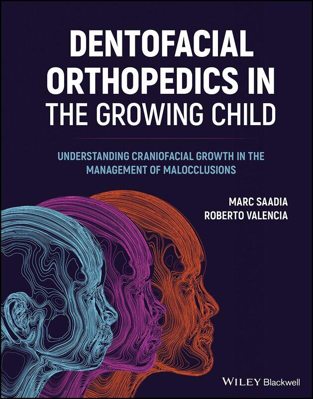 Dentofacial Orthopedics in the Growing Child: Understanding Craniofacial Growth in the Management of Malocclusions
Dentofacial Orthopedics in the Growing Child: Understanding Craniofacial Growth in the Management of Malocclusions