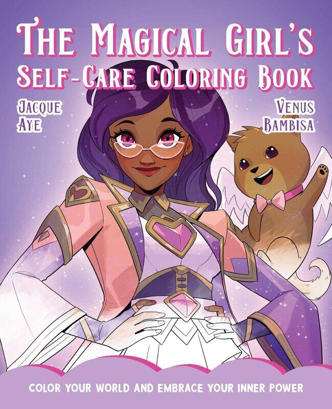 The Magical Girl's Self-Care Coloring Book: Color Your World and Embrace Your Inner Power
The Magical Girl's Self-Care Coloring Book: Color Your World and Embrace Your Inner Power