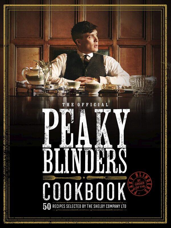 White Lion Publishing The Official Peaky Blinders Cookbook: 50 Recipes selected by The Shelby Company Ltd
White Lion Publishing The Official Peaky Blinders Cookbook: 50 Recipes selected by The Shelby Company Ltd