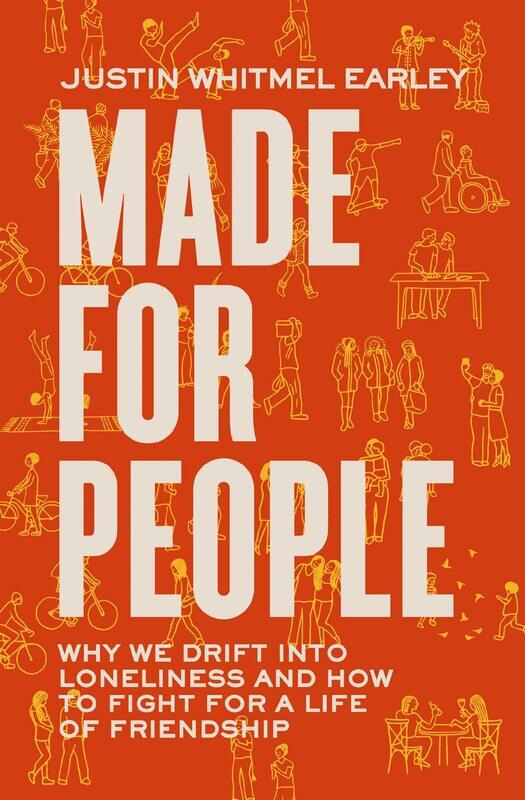 Made for People: Why We Drift Into Loneliness and How to Fight for a Life of Friendship
Made for People: Why We Drift Into Loneliness and How to Fight for a Life of Friendship