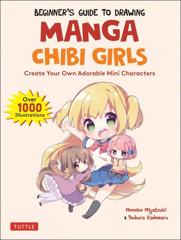 Beginner's Guide to Drawing Manga Chibi Girls: Create Your Own Adorable Mini Characters (Over 1,000 Illustrations)
Beginner's Guide to Drawing Manga Chibi Girls: Create Your Own Adorable Mini Characters (Over 1,000 Illustrations)