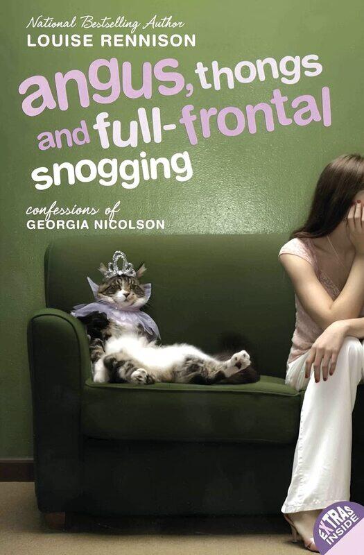 HarperTeen Angus, Thongs and Full-Frontal Snogging: Confessions of Georgia Nicolson
HarperTeen Angus, Thongs and Full-Frontal Snogging: Confessions of Georgia Nicolson