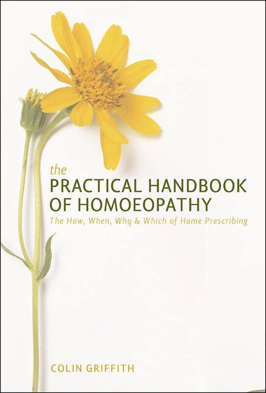 Watkins Publishing The Practical Handbook of Homoeopathy: The How, When, Why and Which of Home Prescribing
Watkins Publishing The Practical Handbook of Homoeopathy: The How, When, Why and Which of Home Prescribing