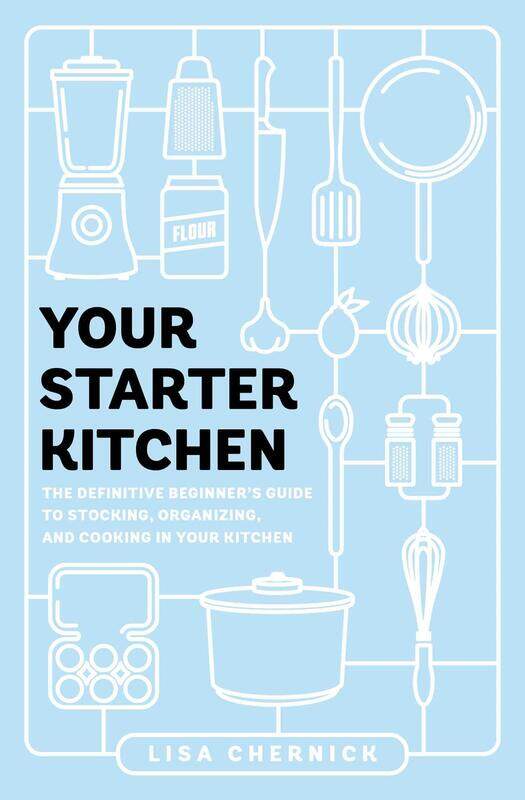Your Starter Kitchen: The Definitive Beginner's Guide to Stocking, Organizing, and Cooking in Your Kitchen
Your Starter Kitchen: The Definitive Beginner's Guide to Stocking, Organizing, and Cooking in Your Kitchen
