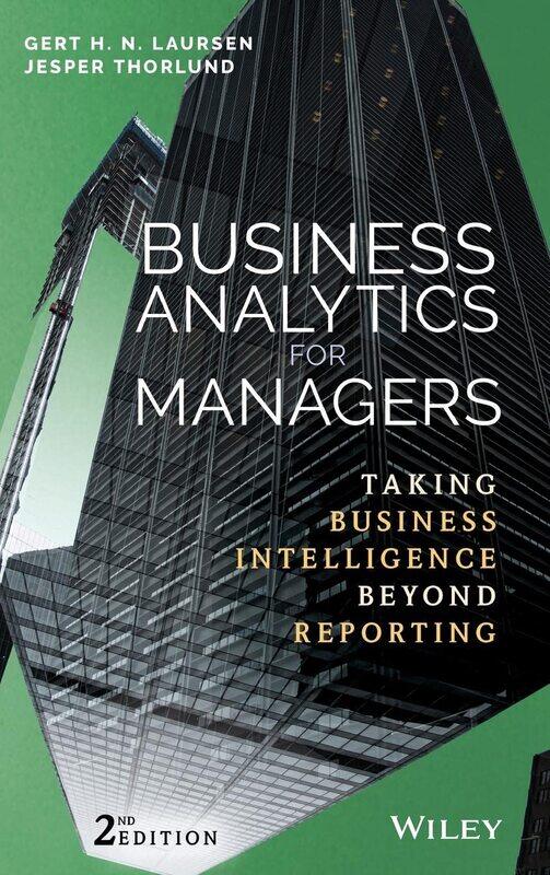 WILEY Business Analytics for Managers - Taking Business ntelligence Beyond Reporting 2e
WILEY Business Analytics for Managers - Taking Business ntelligence Beyond Reporting 2e