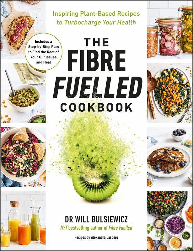 The Fibre Fuelled Cookbook: Inspiring Plant-Based Recipes to Turbocharge Your Health
The Fibre Fuelled Cookbook: Inspiring Plant-Based Recipes to Turbocharge Your Health