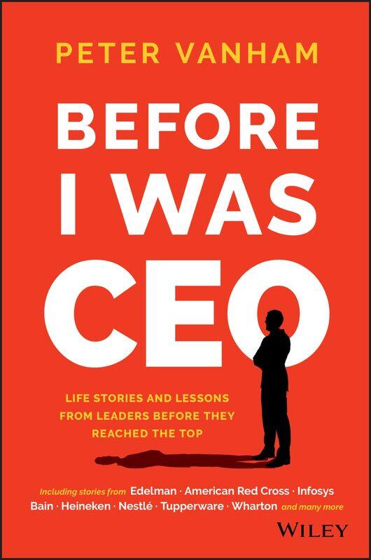 Before I Was CEO: Life Stories and Lessons from Leaders Before They Reached the Top
Before I Was CEO: Life Stories and Lessons from Leaders Before They Reached the Top