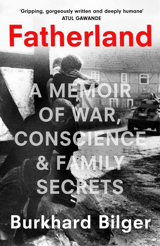 William Collins Fatherland: A Memoir of World War Two, Conscience and Family Secrets Written by a New Yorker Staff Writer
William Collins Fatherland: A Memoir of World War Two, Conscience and Family Secrets Written by a New Yorker Staff Writer